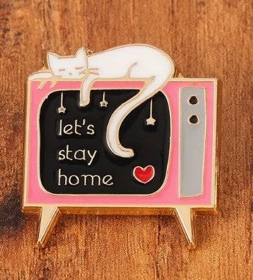 'Let's Stay Home'  lapel pin